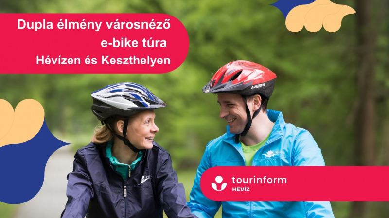 HévíziTúrák / Dupla élmény e-bike túra