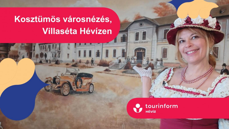 Hévízi Túrák / Kosztümös villa séta 