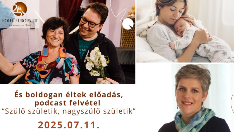 Szülő születik, nagyszülő születik - az És bolgoan éltek...- sorozat programja Hévízen