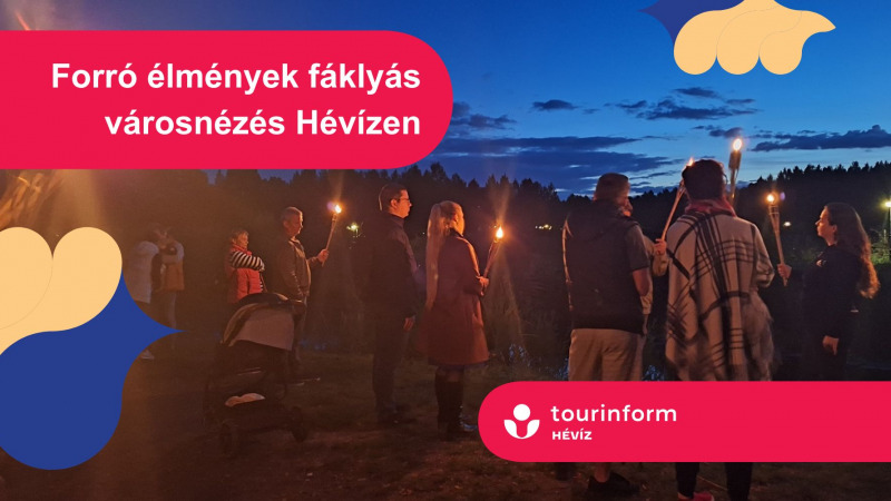 Hévízi Túrák / Fáklyás élményséta