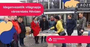 Hévízi Túrák / Mindenegyben túra az idegenvezetők világnapja alkalmával