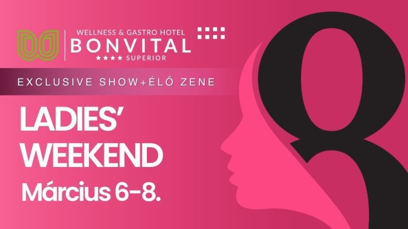 Ladies Weekend a Bonvitalban