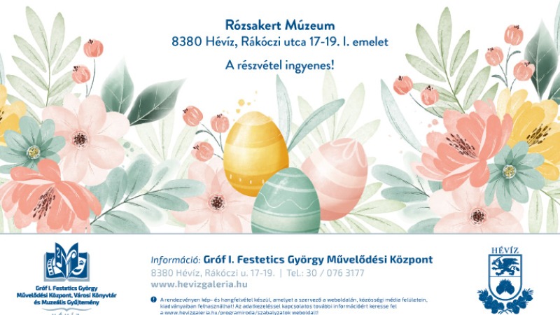Húsvéti készülődés a Rózsakert Múzeumban