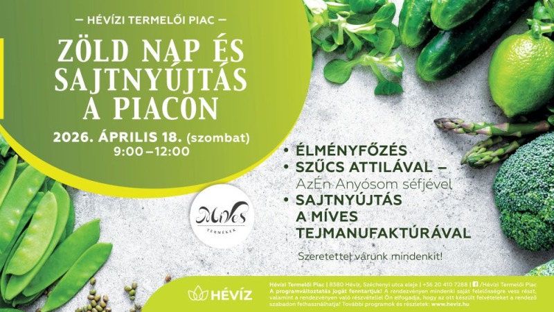 ZÖLD NAP ÉS SAJTNYÚJTÁS A PIACON