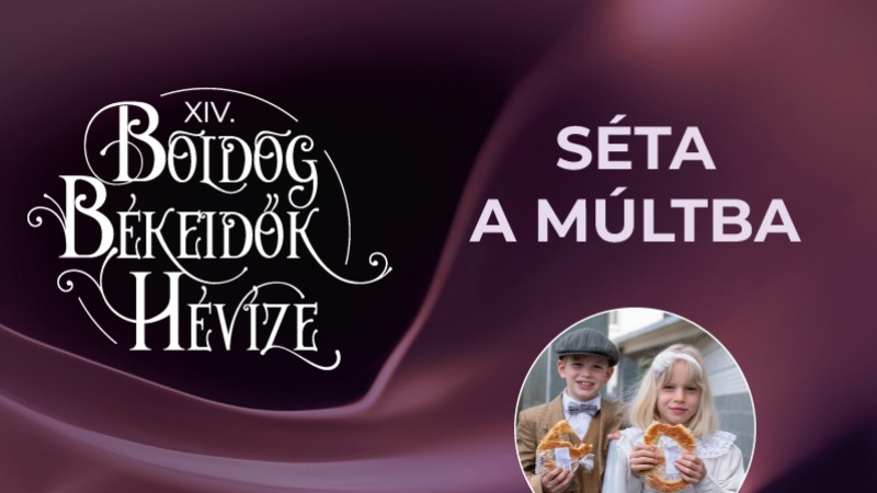 Boldog Békeidők történelmi séták
