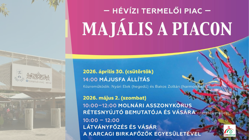 MAJÁLIS A PIACON - Hagyományőrző szombat