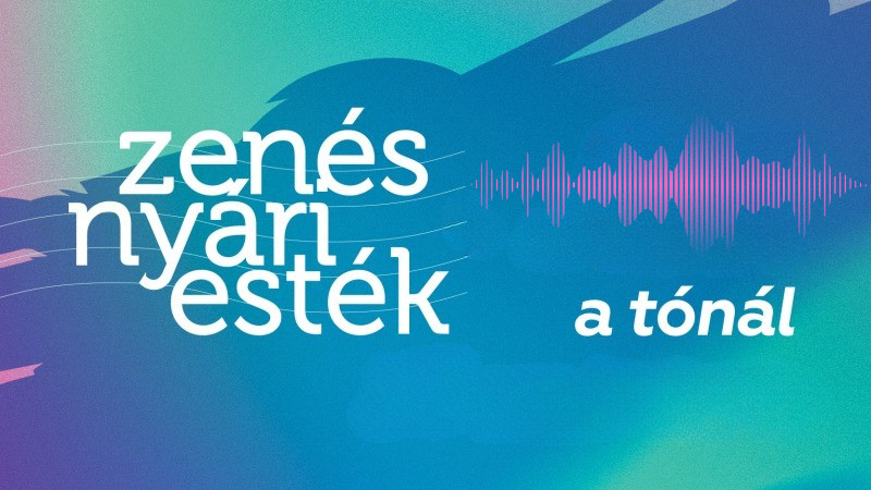 Zenés nyári esték a tónál - Laczák Boglárka és Domoszlai Sándor