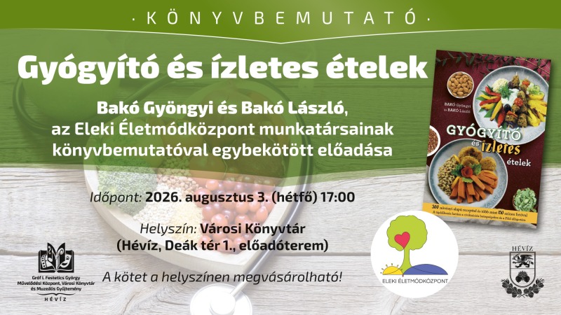 Gyógyító és ízletes ételek