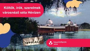 Hévízi Túrák - Költők, írók, szerelmek