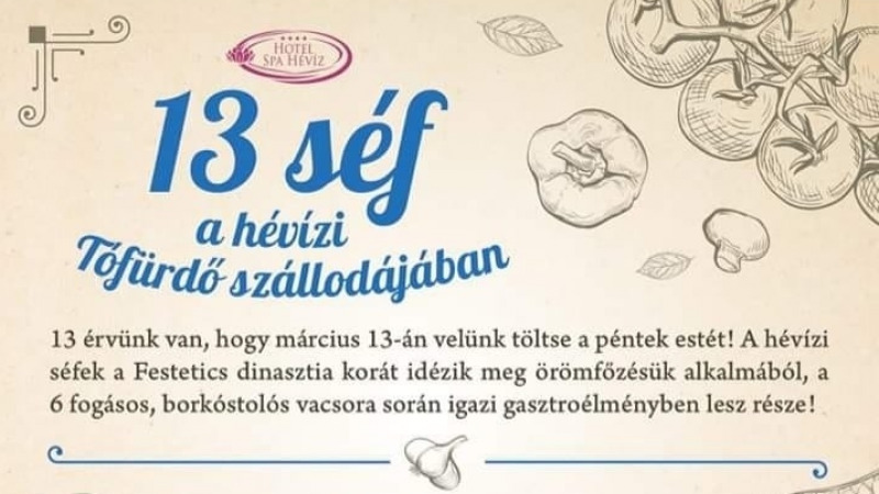 13 Séf a hévízi Tófürdő szállodájában