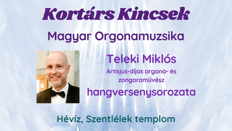 Kortárs kincsek: magyar orgonamuzsika