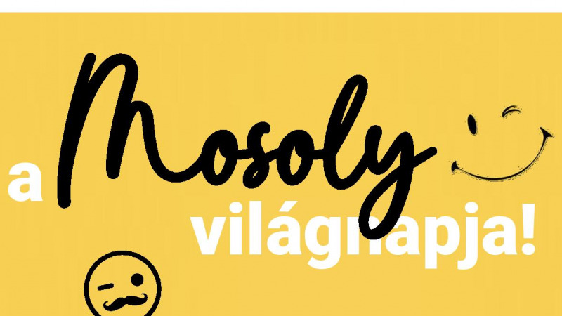 A Mosoly Világnapja!