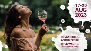 Let's meet again in Hévíz at the Hévíz Wine and Gastro Promenade