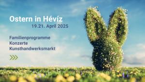 Ostern in Heviz 2025