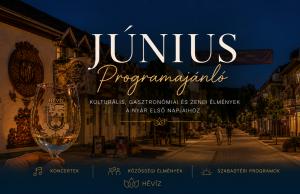 JÚNIUSI PROGRAMAJÁNLÓ HÉVÍZEN ÉS A NYUGAT-BALATONON