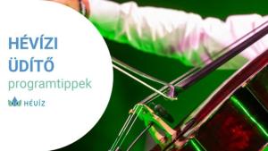 Hévízi Üdítő...Programtippek 2026.10.02. – 2026.10.12.